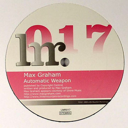 Max Graham : Automatic Weapon / Does She Know Yet (12")