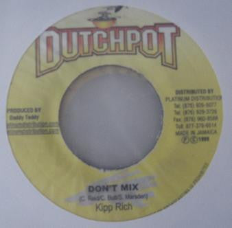 Kipp Rich* : Don't Mix (7")