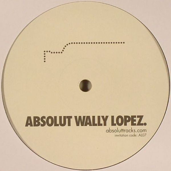 Wally Lopez : Absolut Wally Lopez (12", S/Sided, Ltd, Cle)