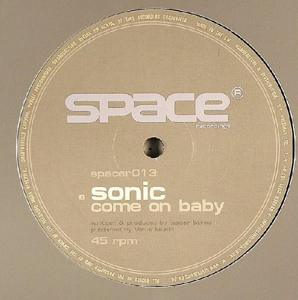 Sonic : Come On Baby / Blown Out (12")