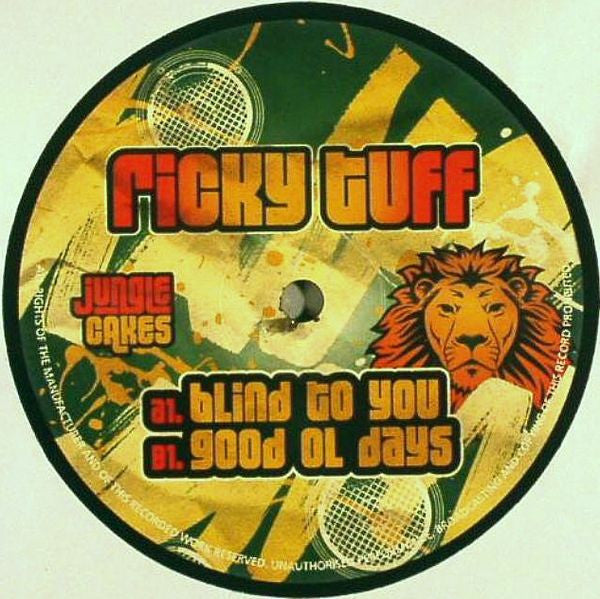 Ricky Tuff : Blind To You / Good Ol Days (12")