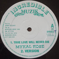 Michael Rose : True Love Will Never Die (12")