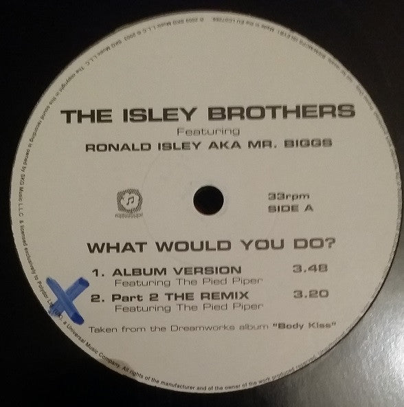 The Isley Brothers Featuring Ronald Isley A.K.A. Mr. Biggs (6) : What Would You Do?  (12")
