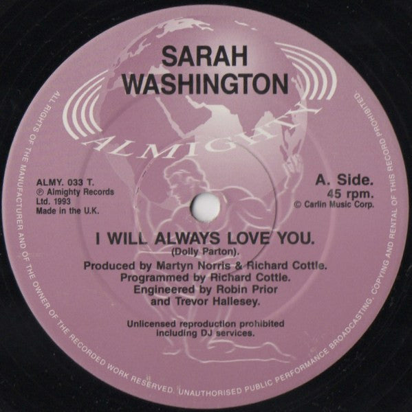 Sarah Washington : I Will Always Love You (Dance Version) (12")