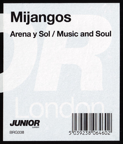 Mijangos : Arena Y Sol / Music And Soul (12")