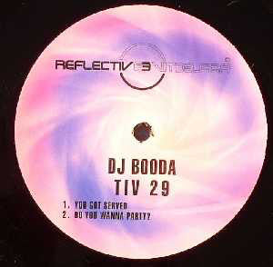 DJ Booda : You Got Served / Do You Wanna Party? (12")