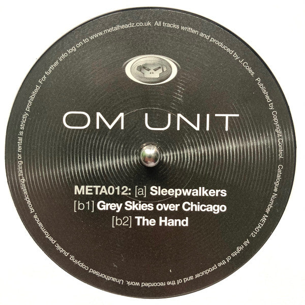 Om Unit : Sleepwalkers / Grey Skies Over Chicago / The Hand (12")