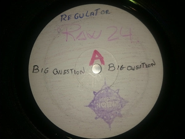 Regulators : Big Question / Infinity (12")