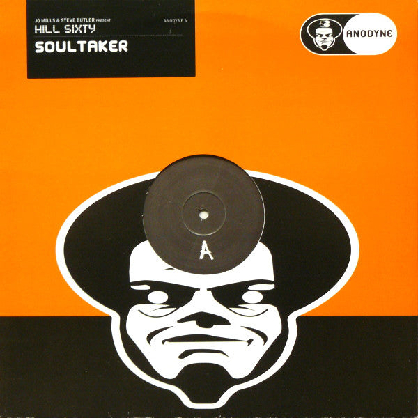 Jo Mills & Steve Butler Present Hill Sixty : Soultaker (12")
