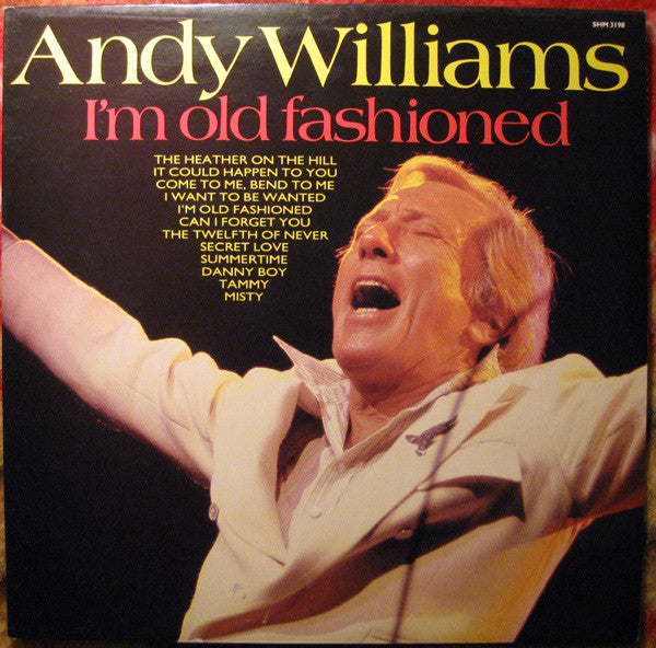 Andy Williams : I'm Old Fashioned (LP, RE)