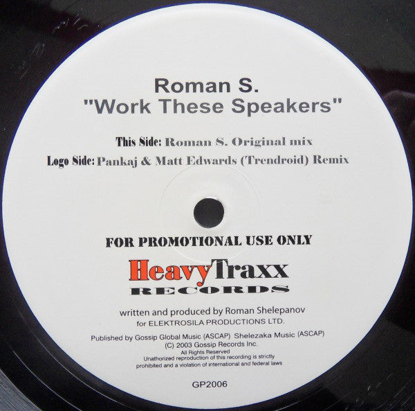 Roman S. : Work These Speakers (12")