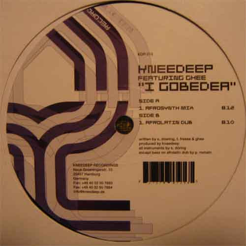 Knee Deep Featuring Ghee (2) : I Gobedea (12")