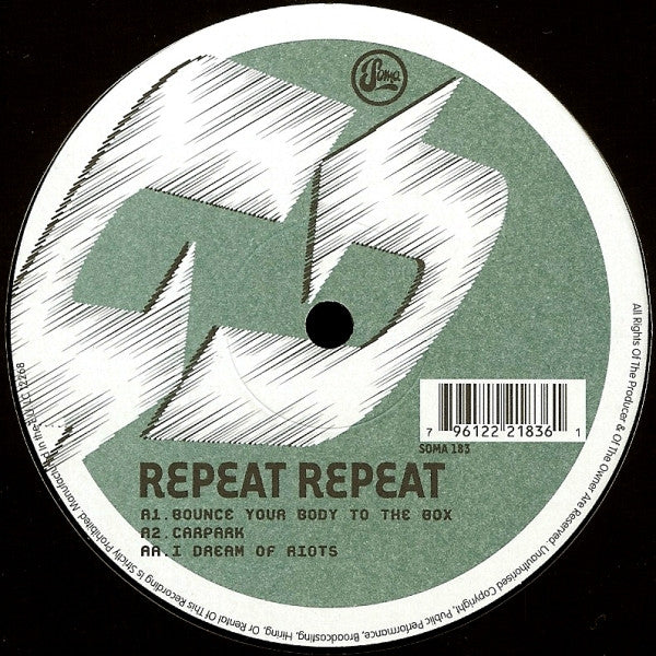 Repeat Repeat : Bounce Your Body To The Box (12")