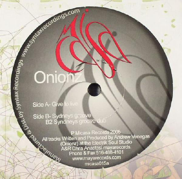 Onionz : Give To Live / Sydneys Groove (12")