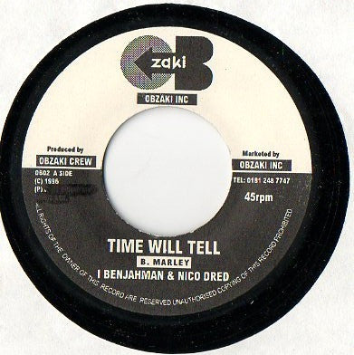 I Benjahman & Nico Dred : Time Will Tell (7")