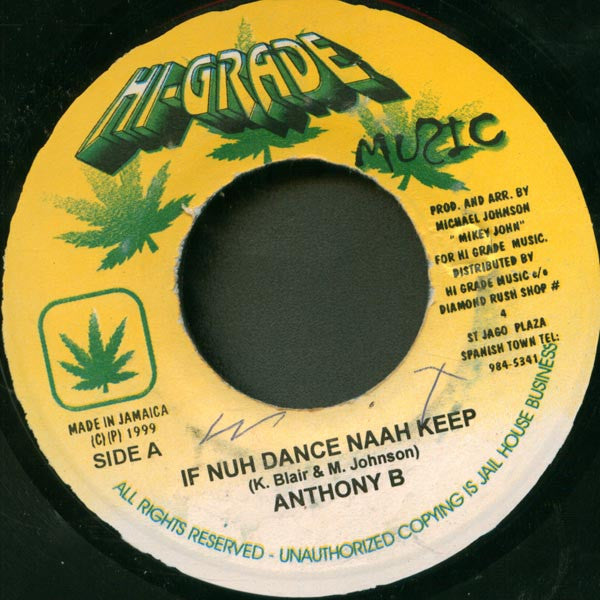 Anthony B : If Nuh Dance Naah Keep (7")