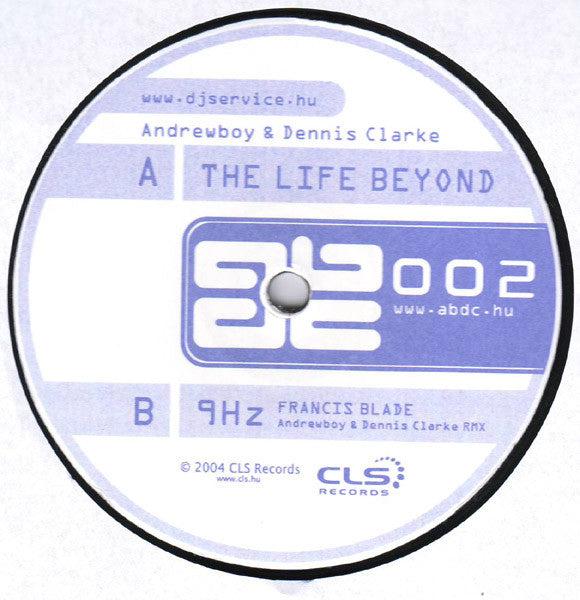 Andrewboy & Dennis Clarke : The Life Beyond (12")