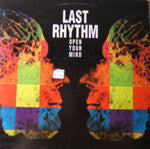 Last Rhythm : Open Your Mind (12", Maxi)