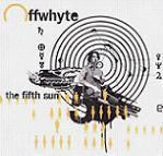 Offwhyte : The Fifth Sun (2xLP, Album)