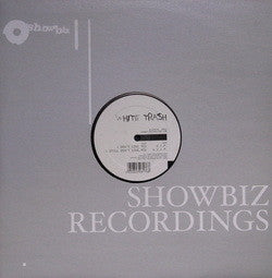 White Trash (2) : I Don't Love You (12")