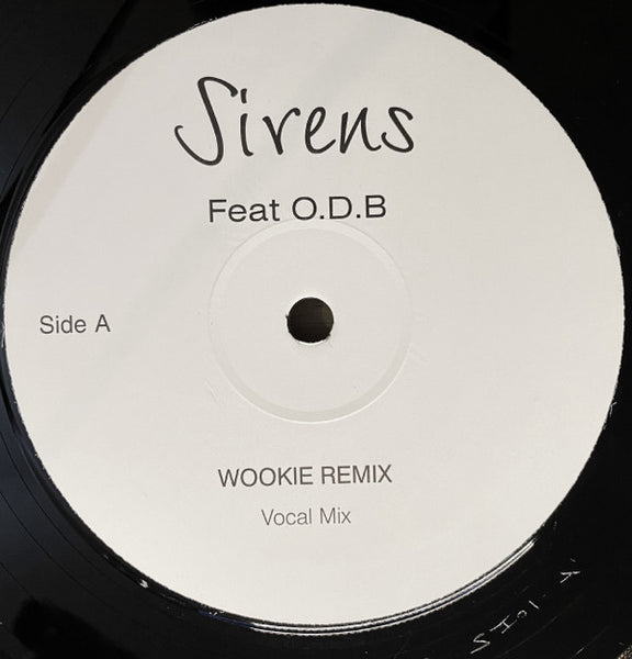 Sirens Feat. O.D.B* : Love Hurts (Wookie Remix) (12", Unofficial)
