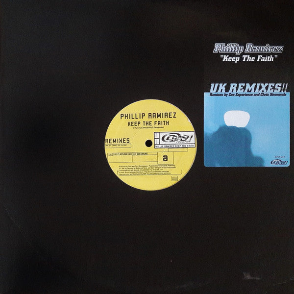 Phillip Ramirez : Keep The Faith (Remixes) (12")