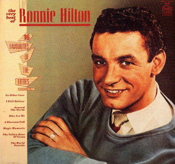Ronnie Hilton : The Very Best Of Ronnie Hilton / 16 Favourites Of The  Fifties (LP, Album, Comp, Mono)