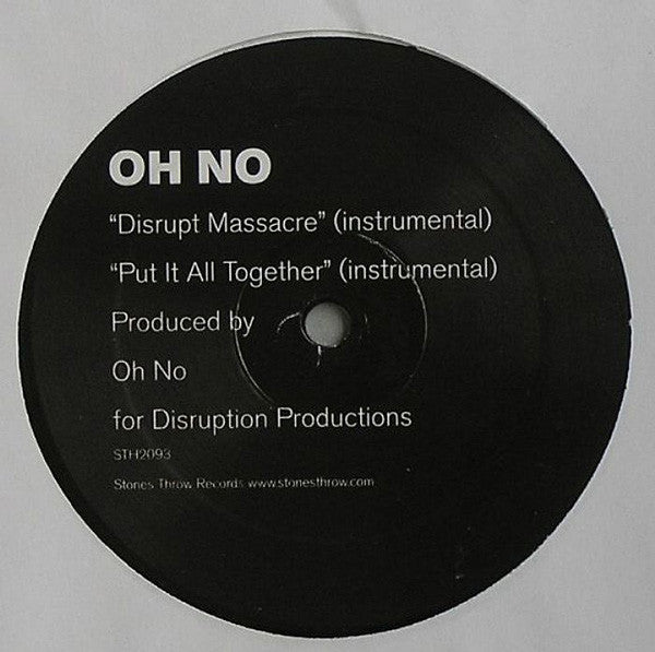 Oh No : Disrupt Massacre / Put It All Together (12")