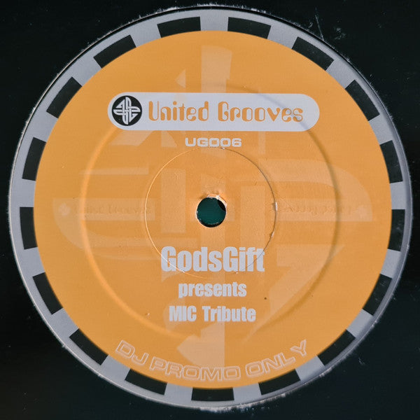 GodsGift : MIC Tribute (12", S/Sided, Promo)