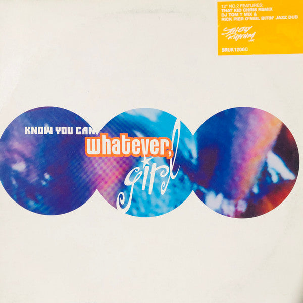 Whatever, Girl : Know You Can (12")