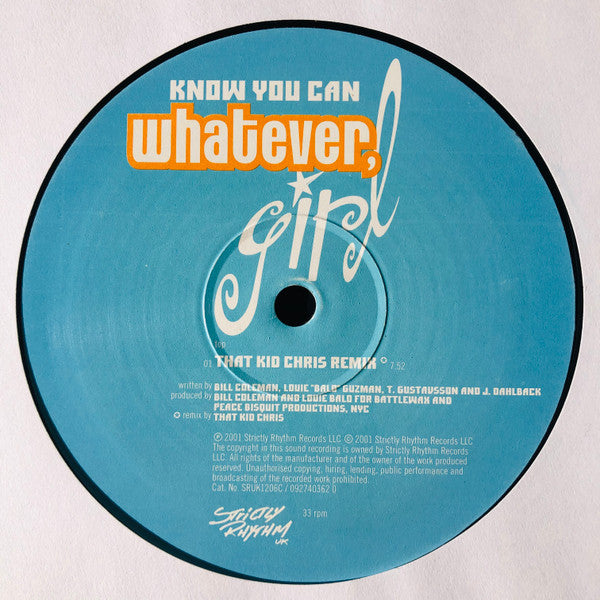 Whatever, Girl : Know You Can (12")