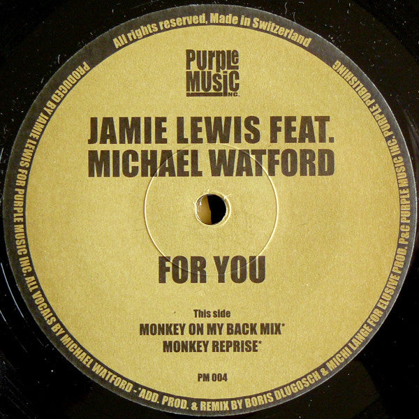Jamie Lewis Feat. Michael Watford : For You (12")