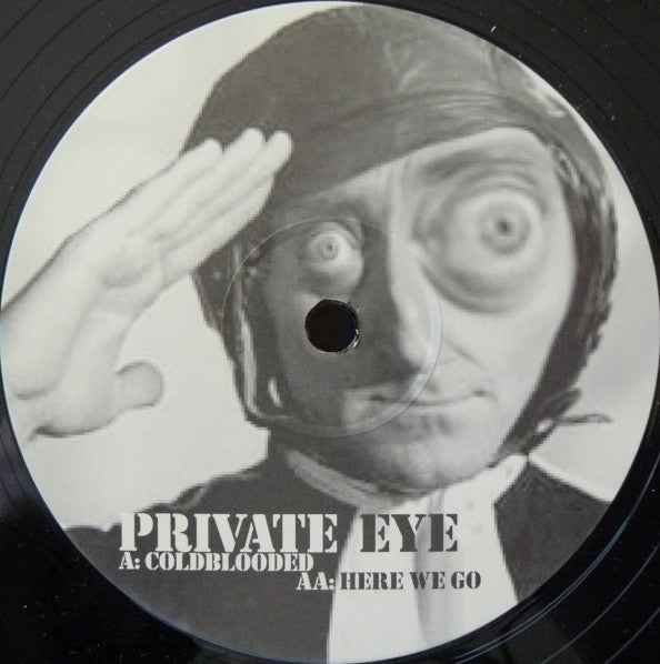 Private Eye : Coldblooded / Here We Go (12")