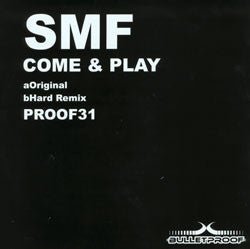 SMF : Come & Play (12")