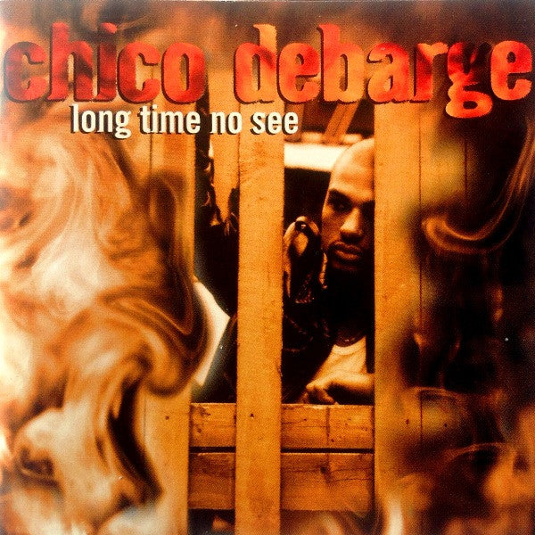 Chico DeBarge : Long Time No See (CD, Album)