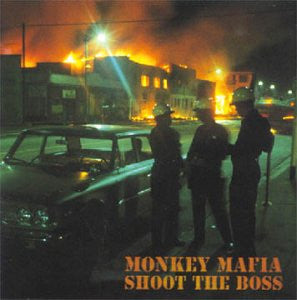 Monkey Mafia : Shoot The Boss (3xLP, Album)