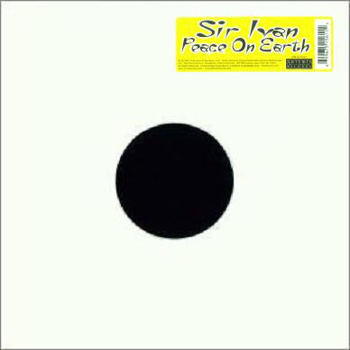 Sir Ivan : Peace On Earth (12")