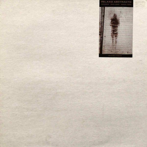 Relaxo Abstracto : Inflatable Scream (12", EP)