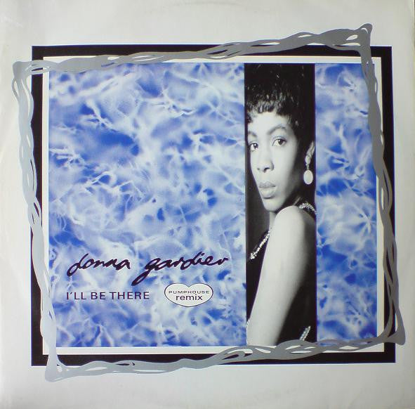 Donna Gardier : I'll Be There (12")