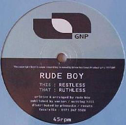 Rude Boy : Ruthless / Restless (12")