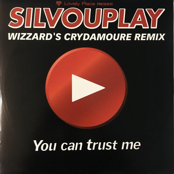 Silvouplay : You Can Trust Me (12")