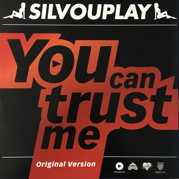 Silvouplay : You Can Trust Me (12")