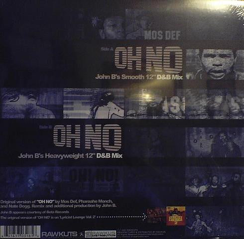 Mos Def & Pharoahe Monch Featuring Nate Dogg : Oh No (John B Remix) (12")