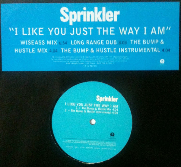 Sprinkler : I Like You Just The Way I Am (12", Promo, Blu)