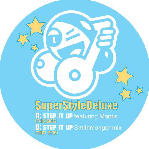 SuperStyleDeluxe : Step It Up (12")