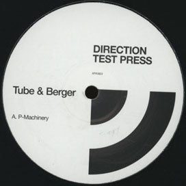 Tube & Berger : P-Machinery / Tubed (12", Promo, TP)