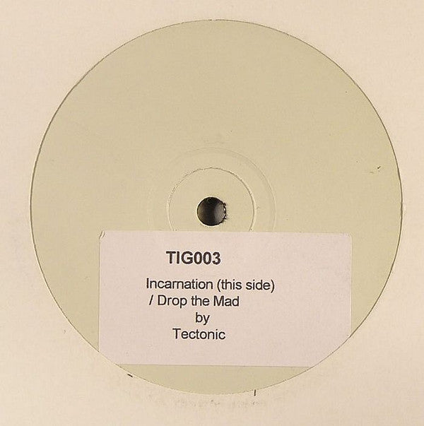 Tectonic (2) : Incarnation / Drop The Mad (12")