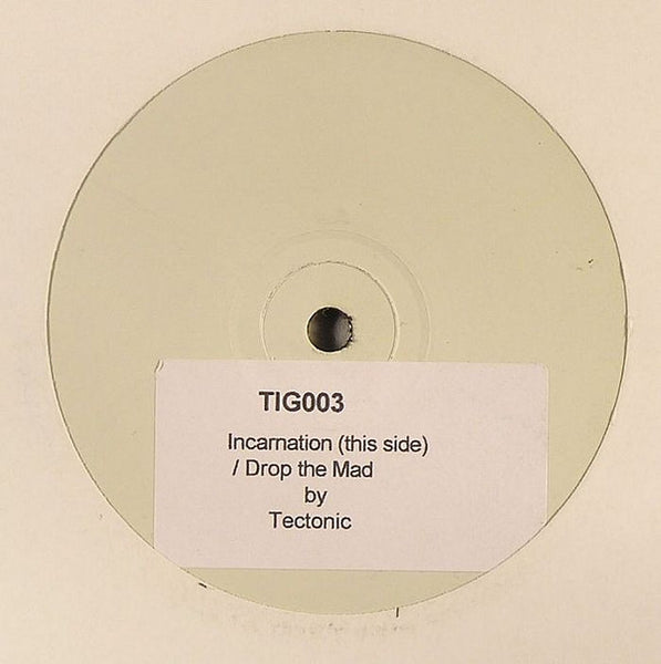 Tectonic (2) : Incarnation / Drop The Mad (12")