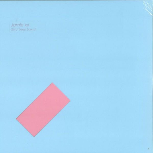 Jamie xx : Girl / Sleep Sound (12", Single)