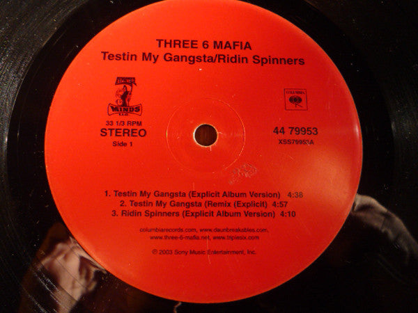 Three 6 Mafia : Testin My Gangsta/Ridin Spinners (12", Single)